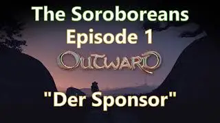 Outward Season 2 Ep 1 | 