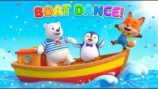 Boat Dance Balance! 🚤🐧 Fun Animal Dance for Kids | Learn Counting & Coordination | 3D Animation