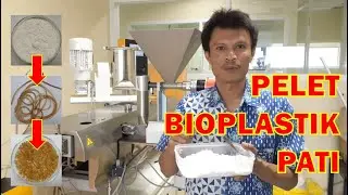 CARA MEMBUAT PELET BIOPLASTIK PATI - HOW TO MAKE BIOPLASTIC STARCH PELLET