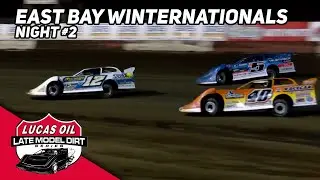 Winternationals Night #2 | Lucas Oil Late Model Dirt Series at East Bay Raceway Park