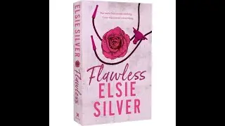 Plot summary, &ldquo;Flawless&rdquo; by Elsie Silver in 3 Minutes - Book Review