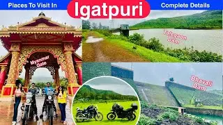 Igatpuri Hill Station | Bike Ride, Myanmar Gate, Talegaon Dam,  Bhavli Dam, Places To Visit इगतपुरी