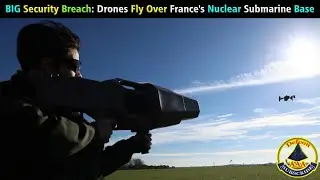 Drones Fly Over France's Nuclear Submarine Base at Ile Longue | Security Breach at Strategic Site