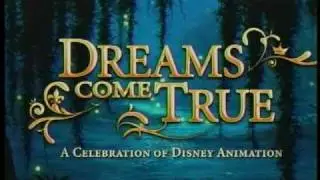 Dreams Come True: A Celebration of Disney Animation - Part 1 of 6