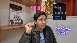 31Dec ki raat dost ko kya ho gya, 74 miscalls 😱