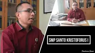 Profile Sekolah SMP SANTO KRISTOFORUS 1