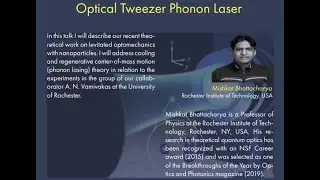 Optical Tweezer Phonon Laser by Mishkat Bhattacharya | Thursday Colloquium