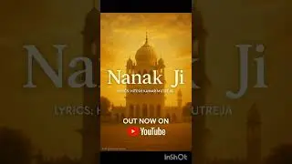 Nanak ji ਨਾਨਕ ਜੀ lyrics Hitesh Kumar Mutreja #punjabisong #devotional #punjabidevotionalsong #new 