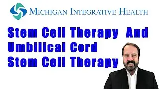 Stem Cell Therapy Michigan Office That Offers Integrative Medicine - Michigan Integrative Health