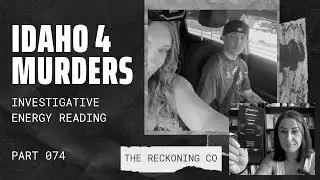 202: IDAHO 4 --- Energy Reading on Quinn Kelley, Dylan's BF --- Part 74