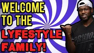 Welcome to the Lyfestyle FAMILY !