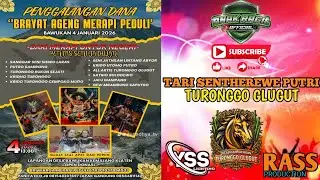 TARI SENTHEREWE PUTRI || TURONGGO GLUGUT PERFORM 04 JANUARI 2026