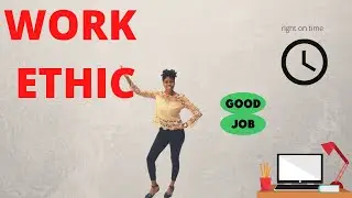 WORK ETHICS