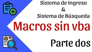 Sistema de Ingreso y Búsqueda | Botones de Ingresar, Buscar y Eliminar | Macros sin VBA | EXCEL