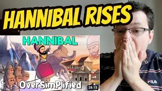 History Nut Reacts to 'SECOND PUNIC WAR - OVERSIMPLIFIED (Part 1)' - Hannibal Rises!