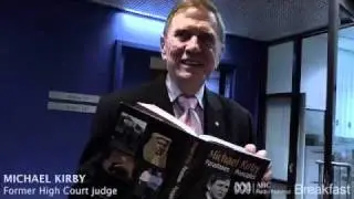 Michael Kirby: Paradoxes and Principles - ABC Radio National Breakfast