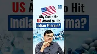 Why Can't the US Afford to Hit Indian Pharma?