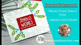 Simon Says Stamp Winter Floral Stenciled Mousse Background