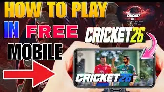 How to play Cricket 26 For free 🆓 IN Mobile 📲 Very simple Process in This Video 👇✅
