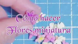 Como hacer flores miniatura de porcelana fria