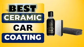 Top 5 Best Ceramic Car Coating in 2025 || From Aliexpress