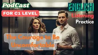 Feel Nervous Speaking English? Use Discomfort to Grow (C1 Listening) | EP15