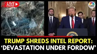 Israel Iran War LIVE | Trump Speech LIVE | US B2 Bombers Destroy Fordow Nuclear Site In Iran | N18G