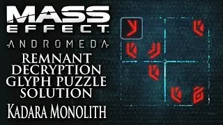 Mass Effect: Andromeda - Remnant Decryption Glyph Puzzle Solution - Kadara Monolith