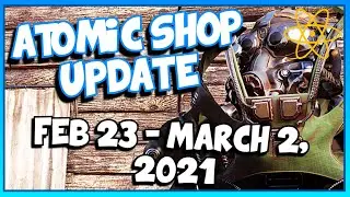 Atomic Shop Weekly UPDATE: February 23 - March 2, 2021 | FALLOUT 76