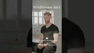 Explore the simplicity behind the mindfulness revolution