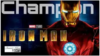 IRON MAN x Barns Courtney - Champion | Marvel Studios | junaid Khan Editz