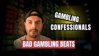My Gambling Addiction Story: Most Insane Bad Beats