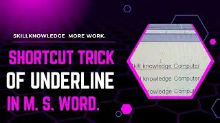 New shortcut Trick Of underline. Underline.#mswordinhindi #viralvideos#msword_computer #newtrending.