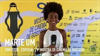 CINEVITOR_ESPECIAL: 9&ordf; Mostra de Cinema de Gostoso | MARTE UM | Entrevista com Camilla Dami&atilde;o