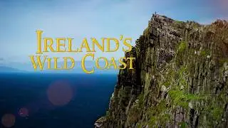 Ireland's Wild Coast Part 1 and 2 PREVIEW