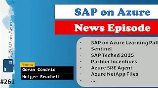 #261 - News Episode - October 2025 | SAP on Azure Video Podcast