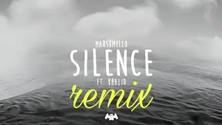 Marshmello ft. Khalid - Silence (Stellersoundz Remix)