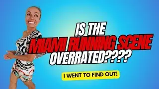 Does the MIAMI RUNNING SCENE live up to its HYPE?