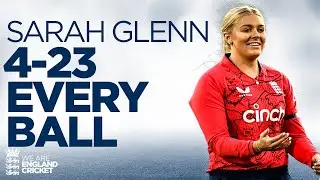 🌪️ Wrist Spin Bowling Spell IN FULL | Sarah Glenn Takes 4-23 | England Women v India