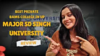 Best Private BAMS college in UP✨✅|Major SD Singh University review