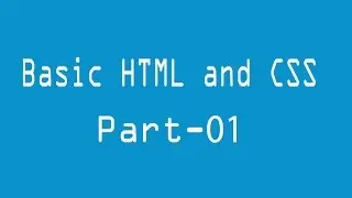 Basic Html5 and Css3 Tutorial
