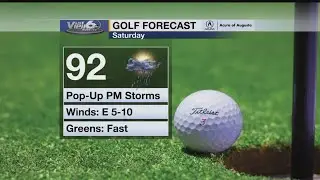 Golf Forecast Saturday, June 30, 2018