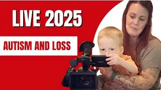 Live Update New Years Jan 2025 (How Do You Talk About Losing a Loved One With Your Autistic Child?