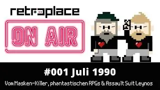 retroplace - Podcast #001 Juli 1990 // Splatterhouse // Phantasy Star II // Assault Suit Leynos