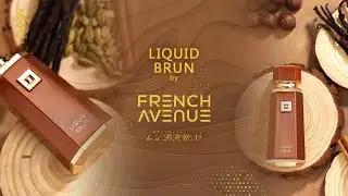 LIQUID BRUN by FRENCH AVENUE | Fragrance World | ENGLISH