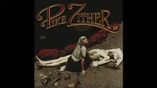 Pike Zither - Bad Seed (Official Audio)