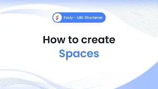 How to create a Space in foxly