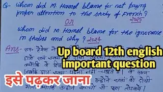 Whom did m hamel blame for not paying proper attention to the study of French?  English class 12th