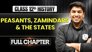 Peasants, zamindars and the States Class 12 One Shot | Class 12 History Chapter 8 | TANDAV 2026