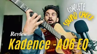 Kadence A06 EQ Acoustic Guitar Sound Check Review | Maono Mic Recording Test